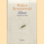 Alkor: Tagebuch 1989 door Walter Kempowski