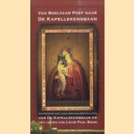 Van Boelvaar Poef naar de Kapellekensbaan. Een route langs gedenkwaardige plaatsen van De Kapellekensbaan en het leven van Louis Paul Boon door Noud Cornelissen