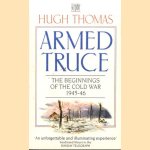 Armed Truce: The Beginnings of the Cold War 1945-46
Hugh Thomas
€ 9,00