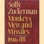 Monkeys, Men and Missiles door Solly Baron Zuckerman