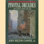 Pivotal Decades. The United States, 1900-1920
John Milton Cooper
€ 15,00