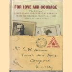 For Love and Courage. The Letters of Lieutenant Colonel E.w. Hermon from the Western Front 1914-1917 door E.W. Hermon