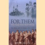 For them the war was not over. The Royal Navy in Russia 1918-1920 door Michael Wilson