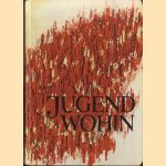 Jugend wohin door Thilo Koch