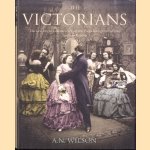 The Victorians door A.N. Wilson