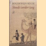 Steeds verder weg door Boudewijn Büch