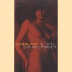 Het seksuele leven van Catherine M. door Catherine Millet