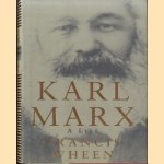 Karl Marx,. A Life door Francis Wheen