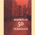 Hoorn in 50 verhalen
Annette Snaas
€ 8,00