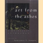 Art from Ashes. A Holocaust Anthology door Lawrence L. Langer