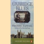 Oxbridge Blues door Frederic Raphael