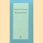 Genadeschot door Marguerite Yourcenar