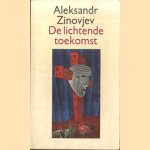 De lichtende toekomst
Aleksandr Zinovjev
€ 8,00