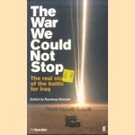 War We Could Not Stop: The Real Story of the Battle for Iraq
Randeep Ramesh
€ 6,00