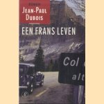 Een Frans leven door Jean-Paul Dubois