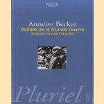 Oubliés de la Grande Guerre: Humanitaire et culture de guerre
Annette Becker
€ 6,00