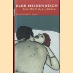 Der Welt den Rücken: Erzählungen door Elke Heidenreich