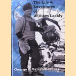 The life & adventures of William Lashly door George Skinner e.a.