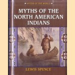 Myths of North American Indians
Lewis Spence
€ 10,00