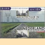 Gids voor moderne architectuur in Nederland / Guide to modern architecture in the Netherlands door Piet Vollaard