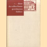 ". . . diese der edlen Kunst gewidmeten Hallen". Zur Geschichte der Hamburger Kunsthalle. 125 Jahre Hamburger Kunsthalle. door Ulrich Luckhardt