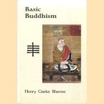 Basic Buddhism
Henry Clarke Warren
€ 9,50