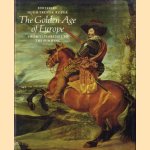 The Golden Age of Europe. From Elizabeth I to the Sun King door Hugh Trevor-Roer