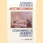 Autobiografa
S Ignazio di Loyola
€ 15,00