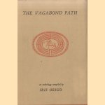 The Vagabond Path. An Anthology door Iris Origo