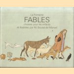 Fables. Choisies pour les enfants et illustrées par M. Boutet de Monvel door La Fontaine