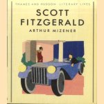 Literary Lives: F. Scott Fitzgerald door Arthur Mizener