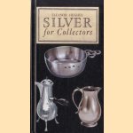 Silver for Collectors door Eleanor Hughes