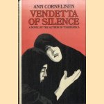 Vendetta of Silence door Ann Cornelisen