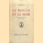 Le rouge et le noir (Chronique du XIXe siècle) (Texte intégral) door Stendhal