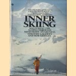 Inner Skiing. Mastering the slopes through mind/body awareness
Timothy Gallwey e.a.
€ 6,00