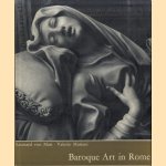 Baroque Art in Rome door Leonard von Matt e.a.