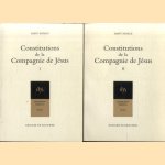 Constitutions de la Compagnie de Jésus (2 volumes) door Saint Ignace