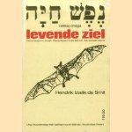 Levende ziel. Dierenleven in Israël. De socilae mens door Hendrik Izaäk de Smit