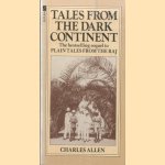 Tales From the Dark Continent: Images of British Colonial Africa in the Twentieth Century
Charles Allen
€ 5,00