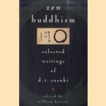 Zen Buddhism. Selected Writings of D.T. Suzuki
Daisetz T. Suzuki e.a.
€ 6,00