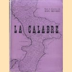 La Calabre. Une région sous-développée de l'Europe méditerranéenne door Jean Meyriat