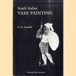 South Italian Vase Painting door A.D. Trendall