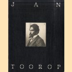 Jan Toorop 1858-1928 door Victorine Hefting