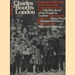 Charles Booth's London: A Portrait of the Poor at the Century Drawn from His "Life and Labour of the People in London" door Albert Fried e.a.