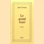 Le grand écart door Jean Cocteau