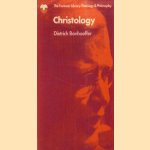 Christology door Dietrich Bonhoeffer