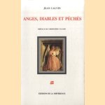 Anges, diables et péchés door Jean Calvin