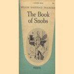 The Book of Snobs: essays door William Makepeace Thackeray