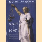 De geest & de wet: (hernieuwde) apologie van het mysterie door Richard Livingstone