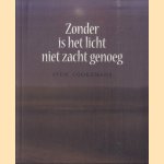 Zonder is het licht niet zacht genoeg door Sven Cooremans